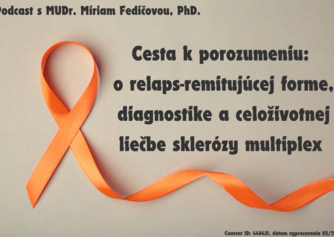 Cesta k porozumeniu: o relaps-remitujúcej forme, diagnostike a celoživotnej liečbe sklerózy multiplex