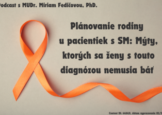 Plánovanie rodiny u pacientiek s SM: Mýty, ktorých sa ženy s touto diagnózou nemusia báť